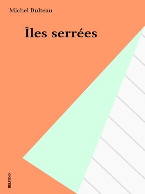 cover image of Îles serrées